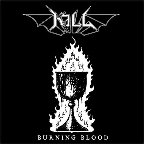 Image of KILL (SWE) "Burning Blood" CD