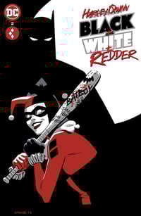 Image 1 of HARLEY QUINN: BLACK WHITE AND REDDER #2 (signed)