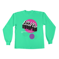 "Lift Up , Level Up" Mint Green LS
