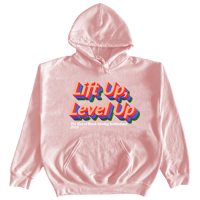 "Lift Up , Level Up" 1 In Light Pink Hoodie