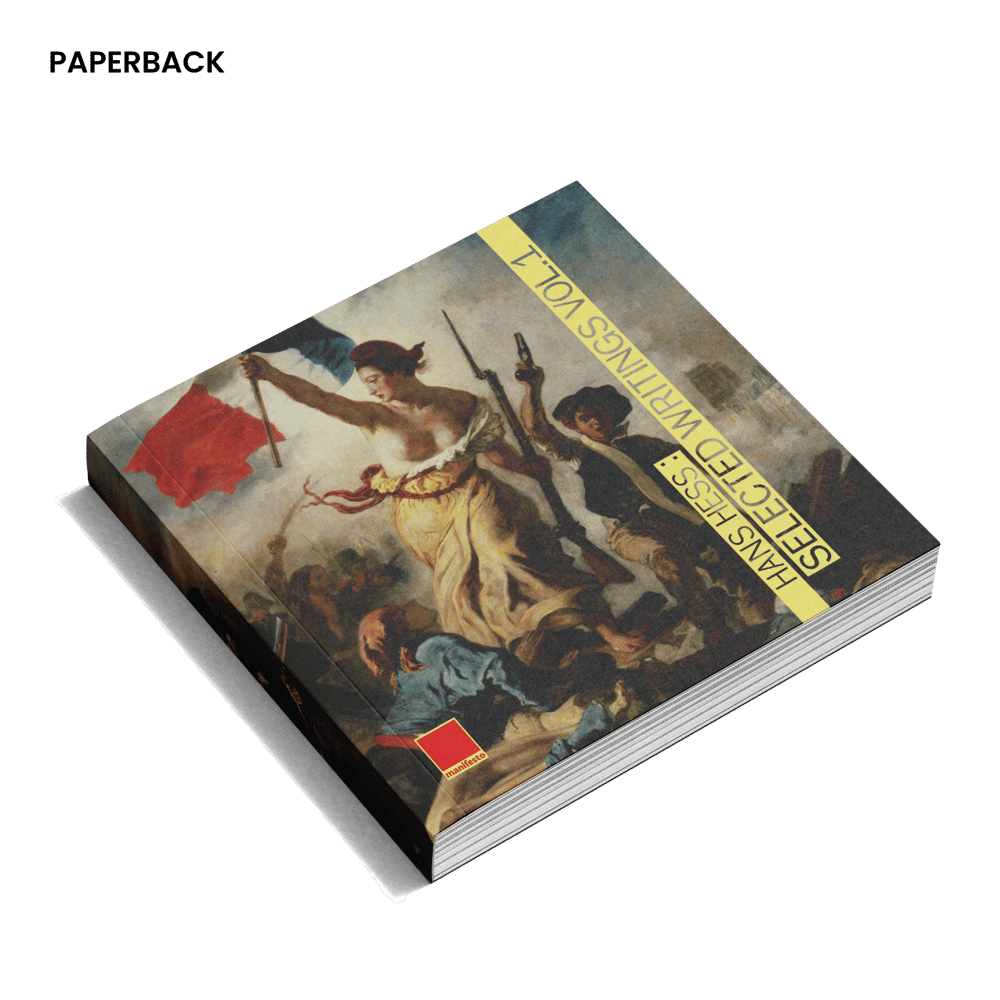 Hans Hess: Selected Writings Vol.1