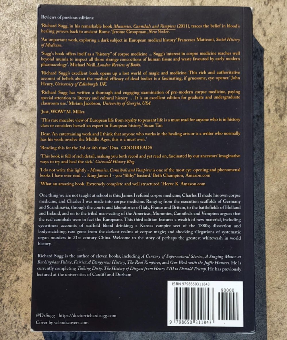 Mummies, Cannibals and Vampires: The History of Corpse Medicine from the Middle Ages...