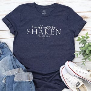 Image of I Will Not Be Shaken