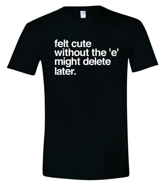 Image of Felt Cute T-Shirt