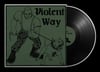 VIOLENT WAY - 'S/T' 7" EP (3rd Pressing)