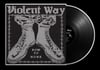 VIOLENT WAY 'Bow To None' 12" LP (2nd Pressing)