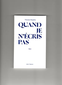 Image 1 of Quand je n'écris pas - Vinciane Mandrin