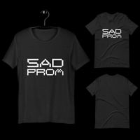 SAD PROM T-SHIRT