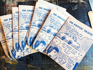 OK MUSIC TASTE 8pp Riso Poster Zine