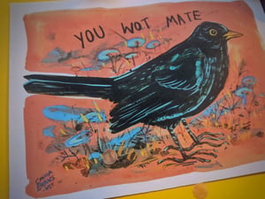 YOU WOT MATE- Blackbird- A5 Existential Birds Art Print