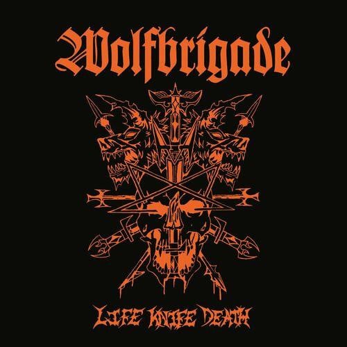 Image of WOLFBRIGADE - Life Knife Death CD