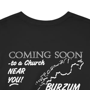 Image of Burzum Coming Soon To A Church Near You T-Shirt