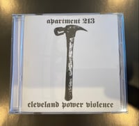 Image 2 of APARTMENT 213 CD  “CLEVELAND POWER VIOLENCE”