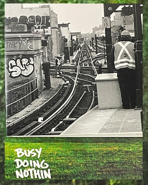 Image of Busy Doing Nothin #3 (w/ misprint foldout/poster)