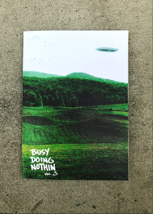 Image of Busy Doing Nothin #3 (w/ misprint foldout/poster)