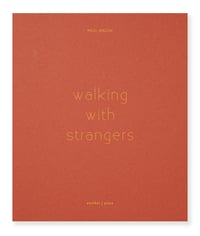 Image 4 of Walking With Strangers - Paul Walsh