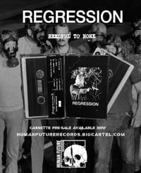 Regression - Heedful to None Cassette Pre-Order 