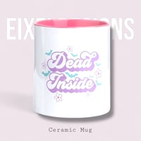 Image 1 of Dead Inside Mug 