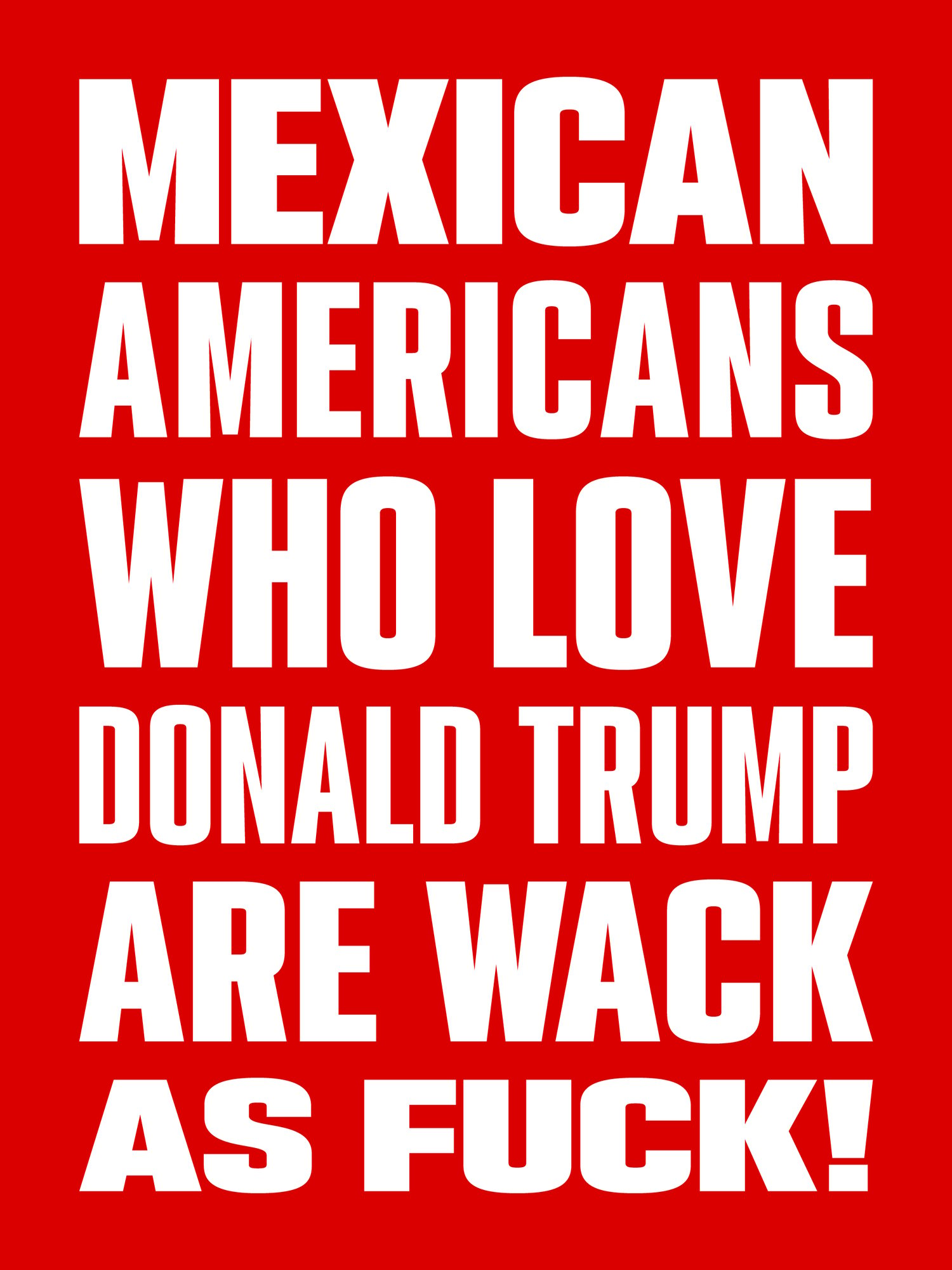 Mexican Trump Lovers 