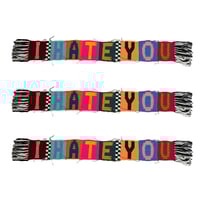 I HATE YOU scarf