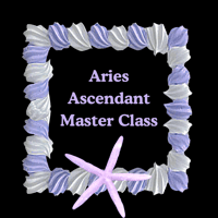 Aries Ascendent Master Class