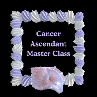 Cancer Ascendent Master Class