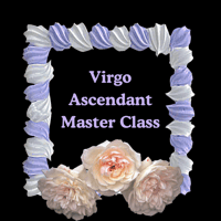 Virgo Ascendent Master Class