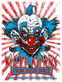 Image 2 of KILLER KLOWNS FROM OUTER SPACE - Bomb Pop Variant - 18 X 24 - Limited Edition Screenprint Poster
