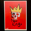 WE DO NOT KING (linen print) hand embellished with GOLD ink 9 X 12 (limited run) $25