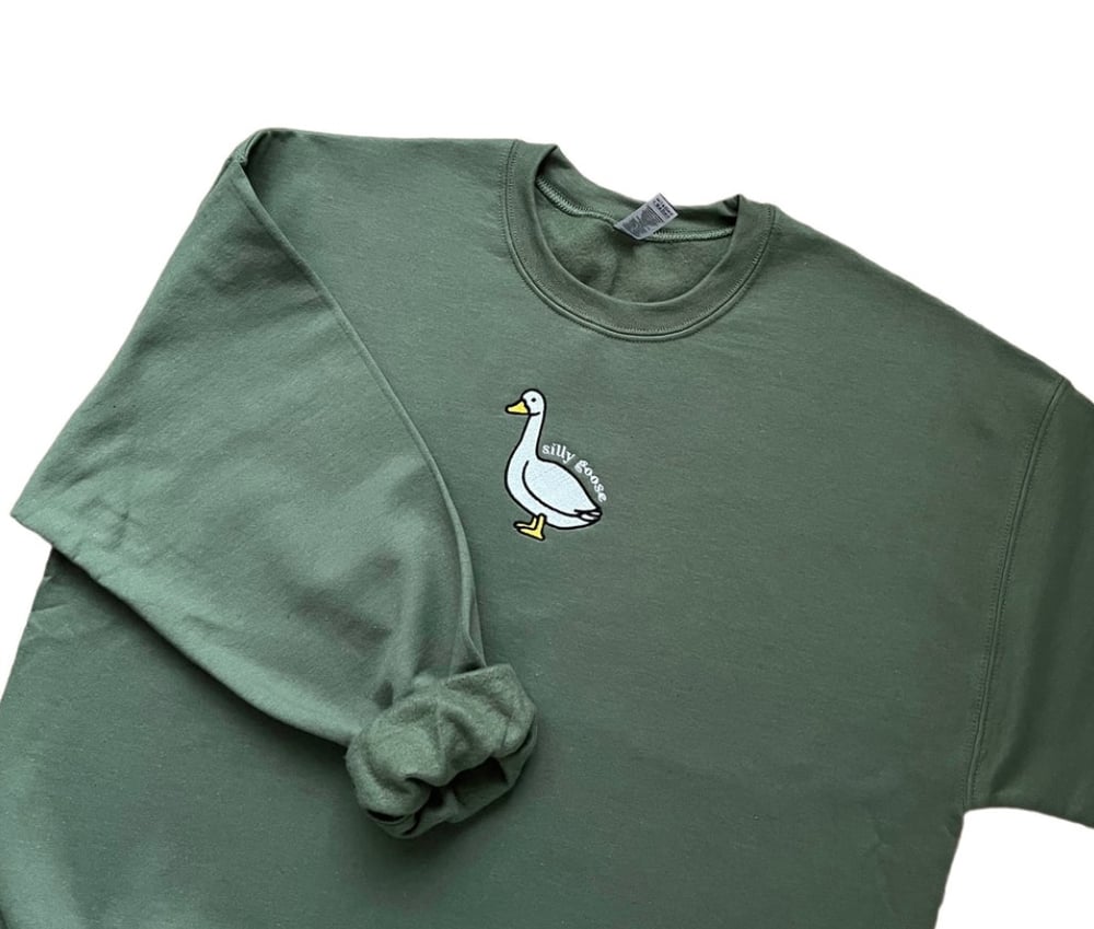 Image of Silly Goose Sweatshirt