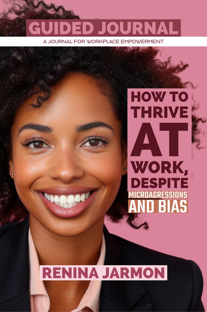 Image of How To Thrive at Work: Despite Bias and Microagressions