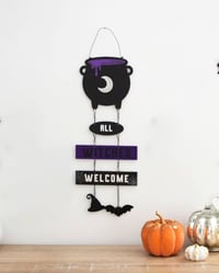 All Witches Welcome Cauldron Sign