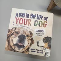 Image 1 of The book: A Day in the Life of Your Dog