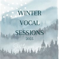 Winter Vocal Sessions - January 2025