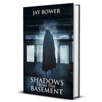 Shadows from the Basement - Hardcover