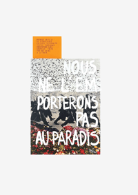 "Nous ne l'emporterons pas au paradis" LE LIVRE