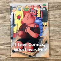 Image 1 of I Love Comics, Who Loves Me? - Yan Cong - kuš!