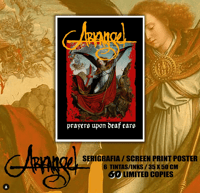 ARKANGEL - PRAYERS UPON DEAF EATS - SCREEN PRINT POSTER 