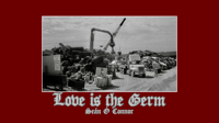 Image 1 of Love is the Germ Zine 