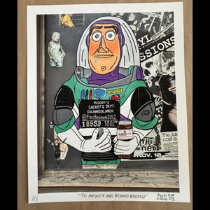 “To infinity and beyond buzzed” print