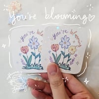 Image 1 of You're Blooming Diecut Sticker 