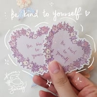 Image 1 of Be Kind to Yourself Diecut Sticker 