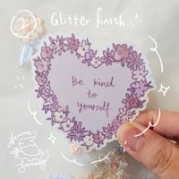Image 3 of Be Kind to Yourself Diecut Sticker 