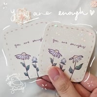 Image 1 of You are enough diecut sticker 