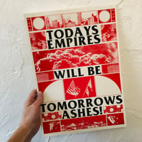 Todays Empires Tomorrows Ashes A3 riso print