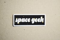 Image 4 of Space Geek Sticker