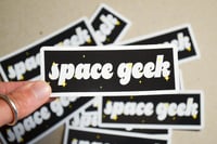 Image 1 of Space Geek Sticker