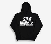 Image 2 of Stay Humble Pullover Hoodie
