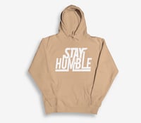 Image 5 of Stay Humble Pullover Hoodie