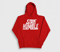 Image 3 of Stay Humble Pullover Hoodie